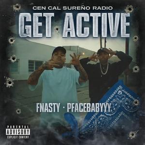 Get Active (feat. Fnasty & pfacebabyyy)