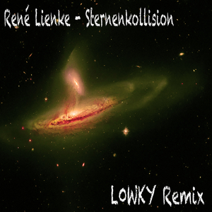 Sternenkollision ((L0WKY Remix))