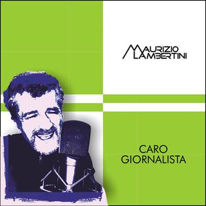 Caro Giornalista