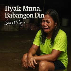 iiyak muna, pero babangon din