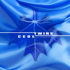 Ceol (List & Button Remix Scottish Ver.3)