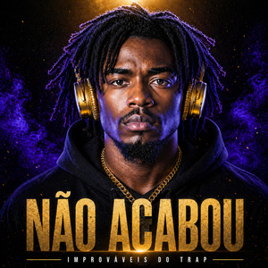 Não acabou