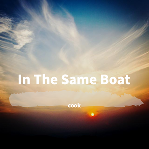 In The Same Boat（Prod.Yellow Rhythm）