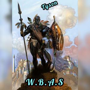 W.B.A.S (Why Be A Survivor)