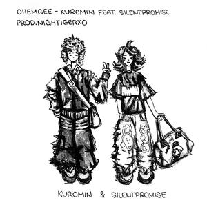 ohemgee (feat. silentpromise)