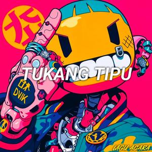 TU TU TU TUKANG TIPU (T3)