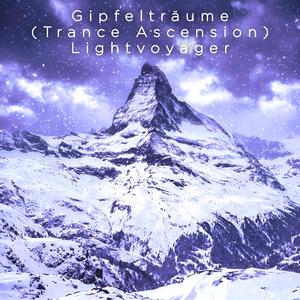 Gipfelträume (Trance Ascension)