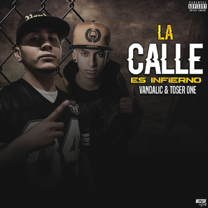 La Calle Es Infierno