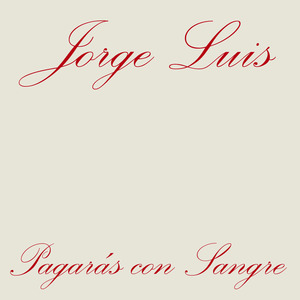 Pagarás con Sangre