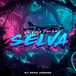 Un Viaje Por La Selva