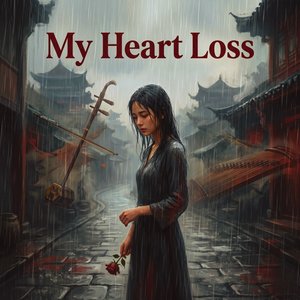 My Heart Loss