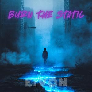 Burn the Static (Arcane-Style Punk Bass Anthem)