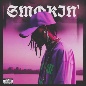 Smokin'