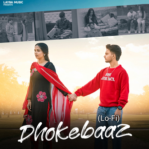 Dhokebaaz (Lofi)