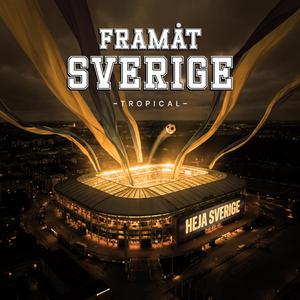 Framåt Sverige (Tropical)