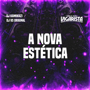 A Nova Estética