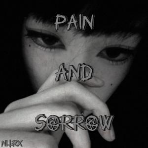 Pain And Sorrow