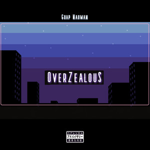 Overzealous