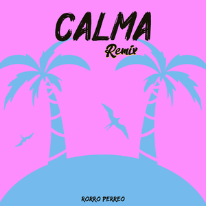 Calma (Remix Parodia)