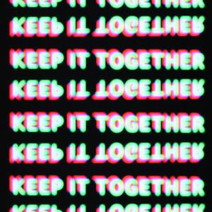 Keep It Together