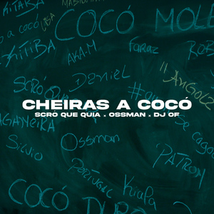 Cheiras a Cocó