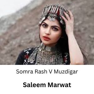 Somra Rash V Muzdigar