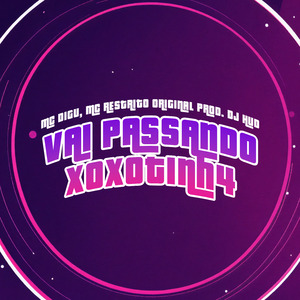 Vai Passando Xoxotinh4