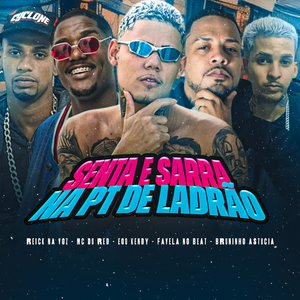 Senta e Sarra na Pt de Ladrão