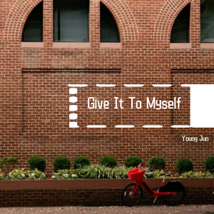Give It To Myself