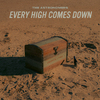 The Astronomers - Every High Comes Down