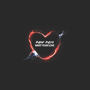Want Your Love