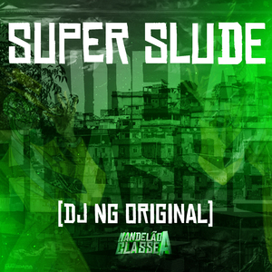 Super Slude