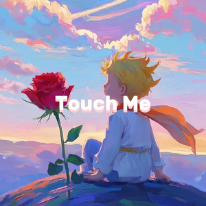 Touch me