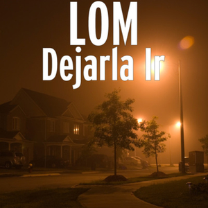 Dejarla Ir