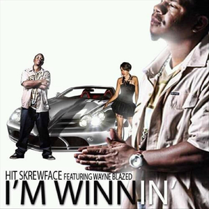 I'm Winnin (Feat. Wayne Blazed)