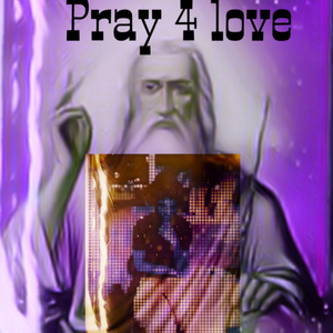 Pray 4 Love