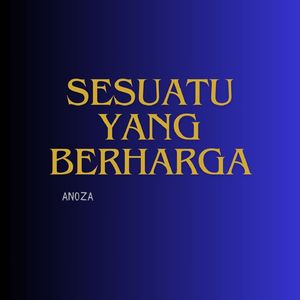 Sesuatu Yang Berharga