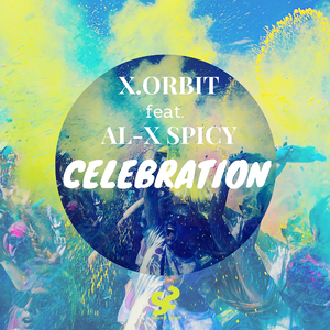 Celebration (Radio Mix) [Feat. AL-X Spicy]
