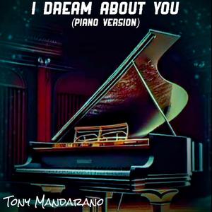 I Dream About You (feat. Vannie Winfield & Timothy Johnson) (Piano Version)