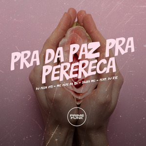 Pra da Paz pra Perereca