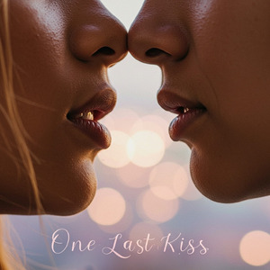One Last Kiss