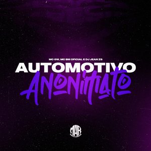 Automotivo Anonimato
