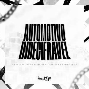 Automotivo Indecifravel