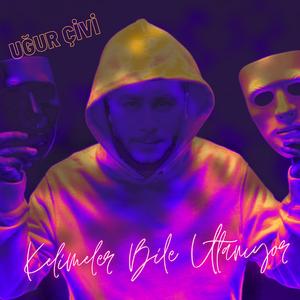 Kelimeler Bile Utanıyor