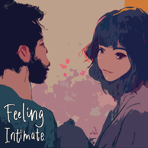Feeling Intimate
