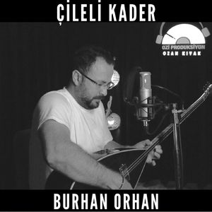 Çileli Kader
