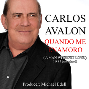 Quando Me Enamoro (A Man Without Love)