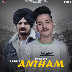 Sidhu's Anthem