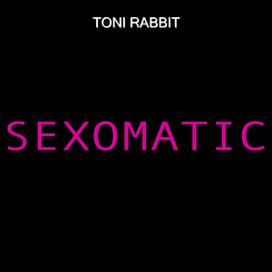 Sexomatic (Radio Version)