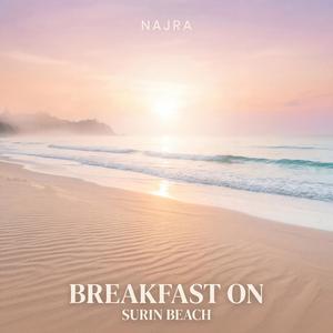 Breakfast On Surin Beach